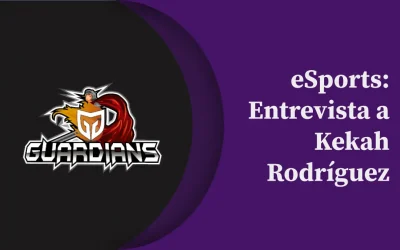 eSports: Entrevista a Kekah Rodríguez