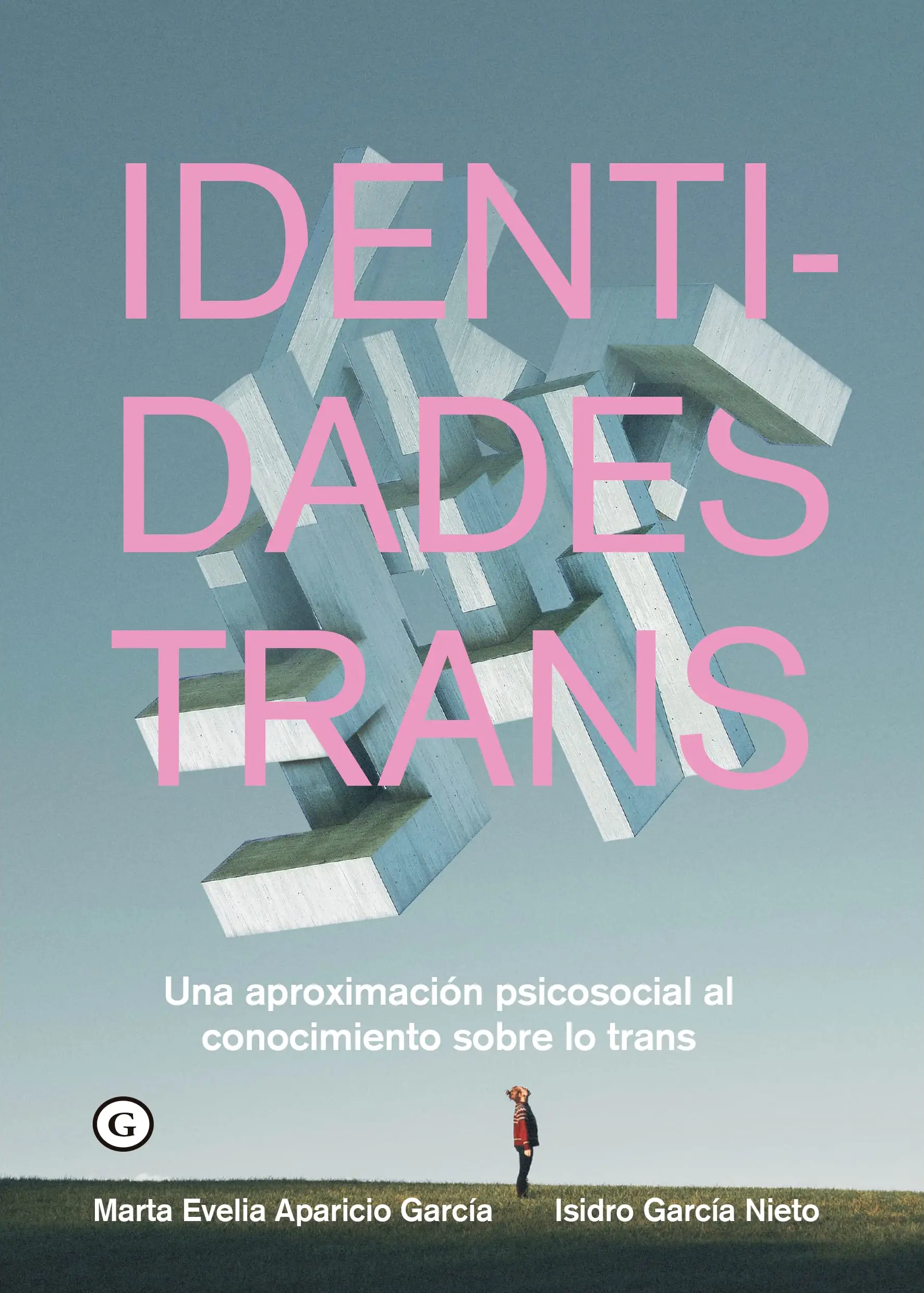 Identidades trans: Una aproximación psicosocial al conocimiento sobre lo trans
